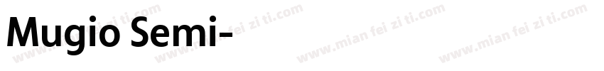 Mugio Semi字体转换